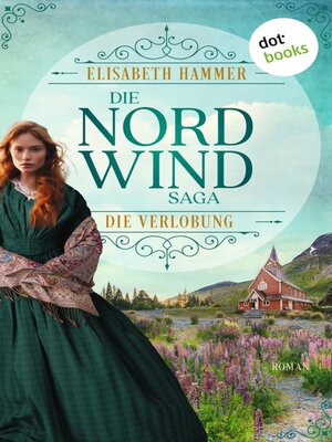 cover image of Die Nordwind-Saga – Die Verlobung